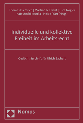 Individuelle und kollektive Freiheit im Arbeitsrecht