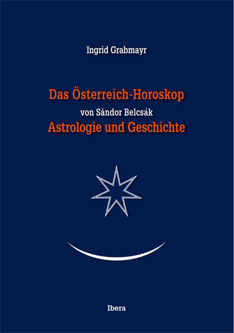Das &Ouml;sterreichhoroskop von S&aacute;ndor Belcs&aacute;k - Ingrid Grabmayr, S&aacute;ndor Belcs&aacute;k