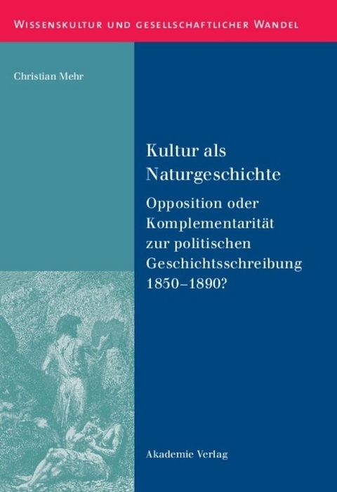Kultur als Naturgeschichte - Christian Mehr