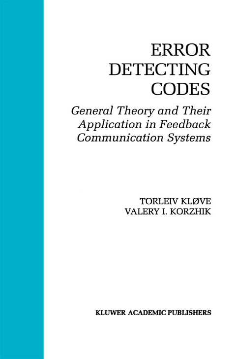 Error Detecting Codes - Torleiv Kl&oslash;ve, Valery Korzhik