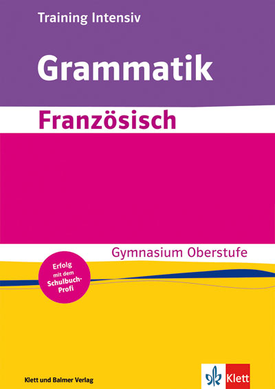 Training Grammatik Franz&ouml;sisch