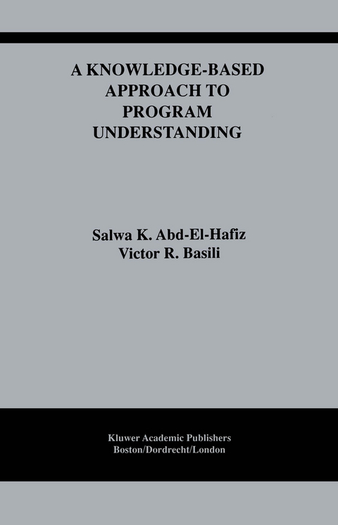A Knowledge-Based Approach to Program Understanding - Salwa K. Abd-El-Hafiz, Victor R. Basili