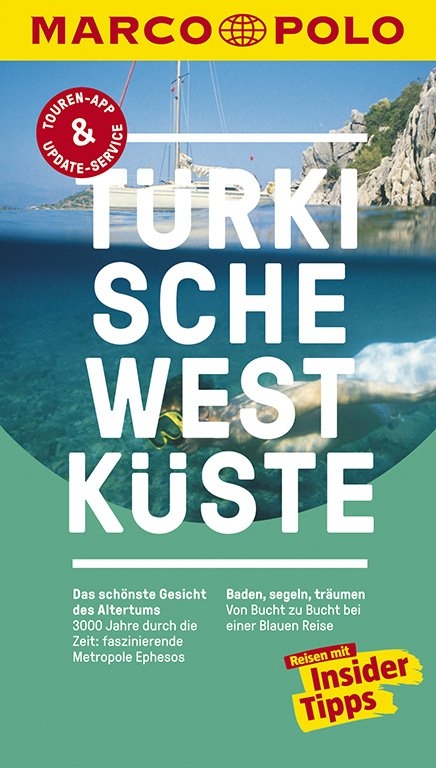 MARCO POLO Reisef&uuml;hrer T&uuml;rkische Westk&uuml;ste - Dilek Zaptcioglu-Gottschlich, J&uuml;rgen Gottschlich