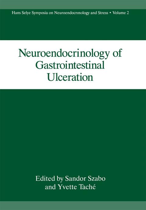 Neuroendocrinology of Gastrointestinal Ulceration - 
