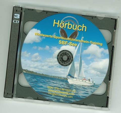 H&ouml;rbuch Windwaerts Sportbootf&uuml;hrerscheintraining See - Markus Schwarz