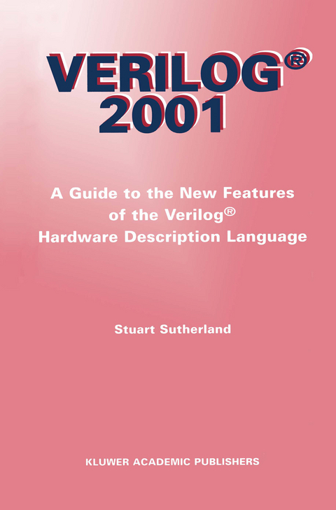 Verilog &mdash; 2001 - Stuart Sutherland