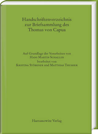 Handschriftenverzeichnis zur Briefsammlung des Thomas von Capua