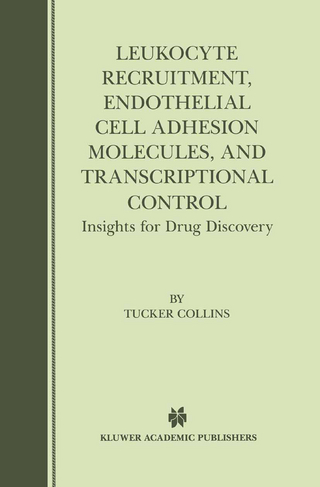 Leukocyte Recruitment, Endothelial Cell Adhesion Molecules, and Transcriptional Control