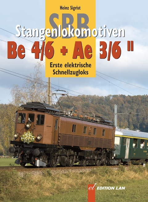 SBB-Stangenloks Be 4/6 + Ae 3/6 II - Heinz Sigrist