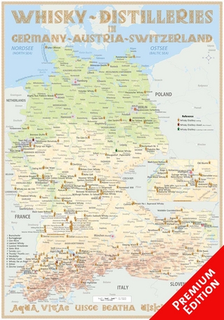 Whisky Distilleries Germany, Austria and Switzerland - Poster 70x100cm Premium Edition