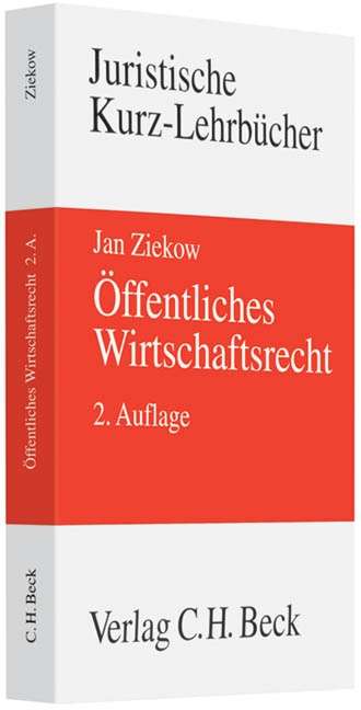 &Ouml;ffentliches Wirtschaftsrecht - Jan Ziekow
