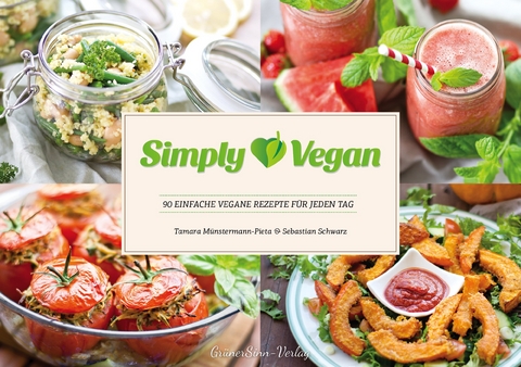 Simply Vegan - Sebastian Schwarz, Tamara M&uuml;nstermann-Pieta