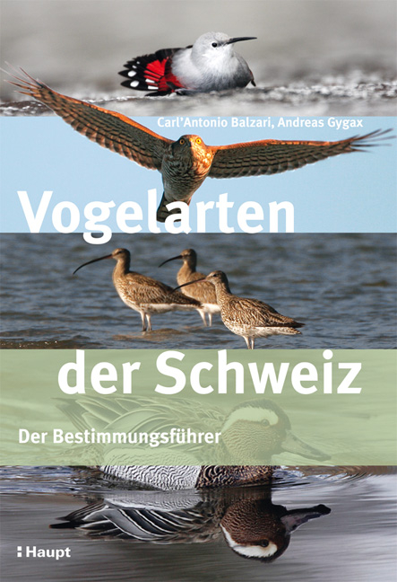 Vogelarten der Schweiz - Carl'Antonio Balzari, Andreas Gygax