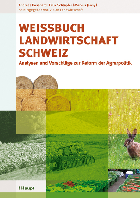 Weissbuch Landwirtschaft Schweiz - 