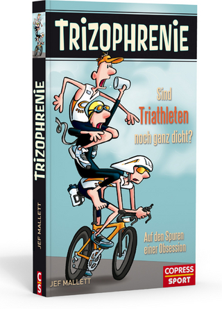 Trizophrenie - Sind Triathleten noch ganz dicht?
