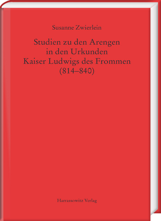 Studien zu den Arengen in den Urkunden Kaiser Ludwigs des Frommen (814–840)