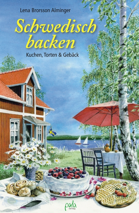Schwedisch backen - Lena Brorsson Alminger