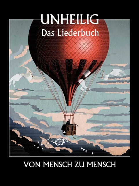 Unheilig: Von Mensch zu Mensch - Das Liederbuch -  Unheilig