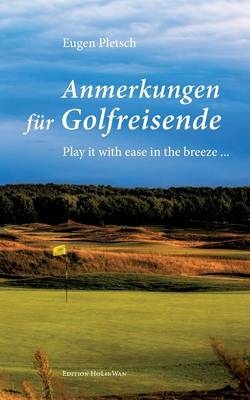 Anmerkungen für Golfreisende