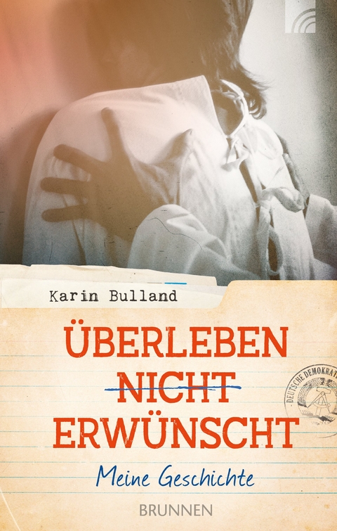 &Uuml;berleben nicht erw&uuml;nscht - Karin Bulland