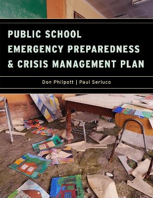 Public School Emergency Preparedness and Crisis Management Plan - 