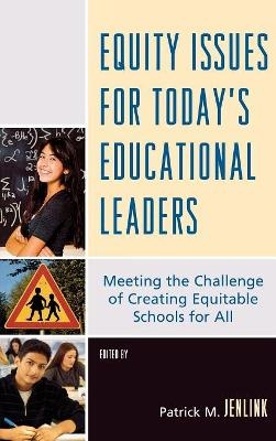 Equity Issues for Today's Educational Leaders