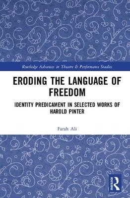 Eroding the Language of Freedom -  Farah Ali