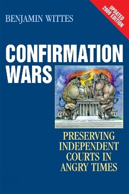 Confirmation Wars - Benjamin Wittes