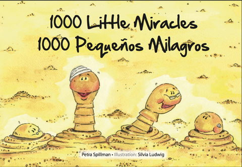 1000 Little Miracles - 1000 Peque&ntilde;os Milagros - Petra Spillman