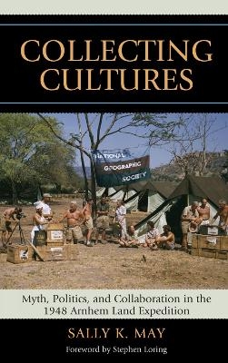 Collecting Cultures - Sally K. May