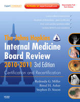 Johns Hopkins Internal Medicine Board Review 2010-2011 - Bimal Ashar, Redonda Miller, Stephen Sisson