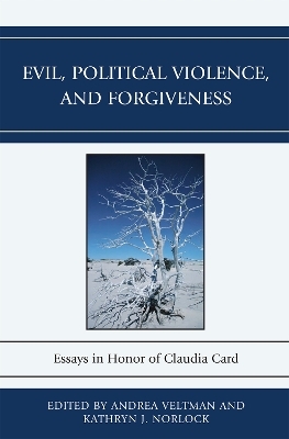 Evil, Political Violence, and Forgiveness