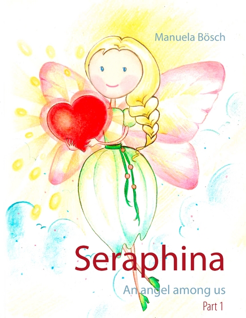Seraphina - Manuela Bösch