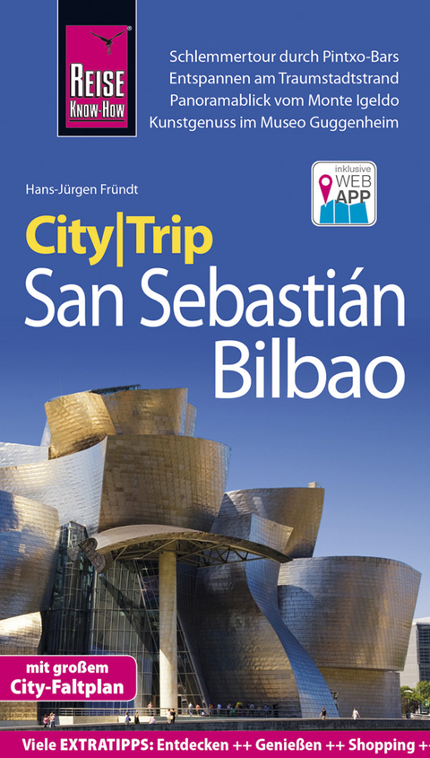Reise Know-How CityTrip San Sebasti&aacute;n und Bilbao - Hans-J&uuml;rgen Fr&uuml;ndt