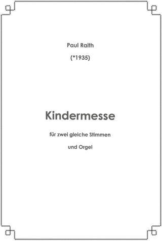 Kindermesse für zwei gleiche Stimmen und Orgel