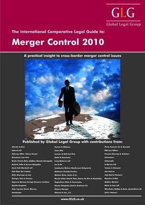 International Comparative Legal Guide to Merger Control 2010