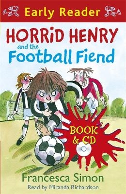 Horrid Henry and the Football Fiend - Francesca Simon