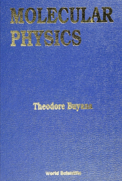 MOLECULAR PHYSICS - Theodore Buyana