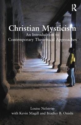 Christian Mysticism - Louise Nelstrop, Kevin Magill