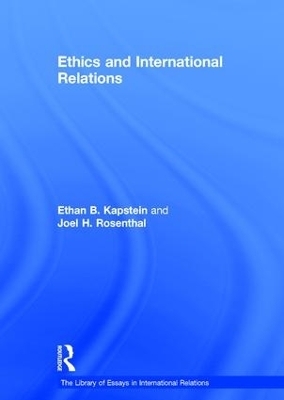 Ethics and International Relations - Joel H. Rosenthal
