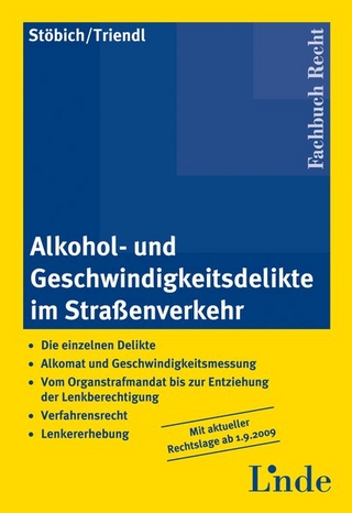 Alkohol- und Geschwindigkeitsdelikte im Straßenverkehr