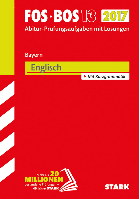 Abiturpr&uuml;fung FOS/BOS Bayern - Englisch 13. Klasse