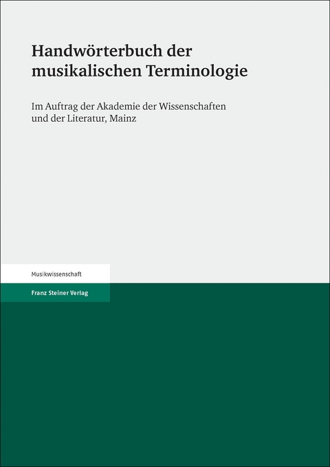 Handw&ouml;rterbuch der musikalischen Terminologie. Lieferung 1-40 - 