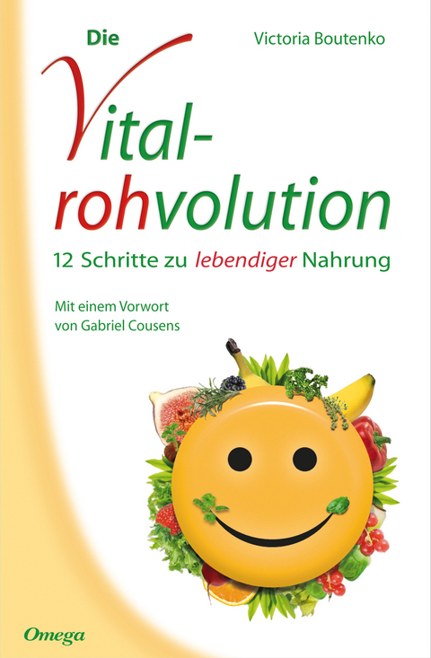 Die Vitalrohvolution - Victoria Boutenko
