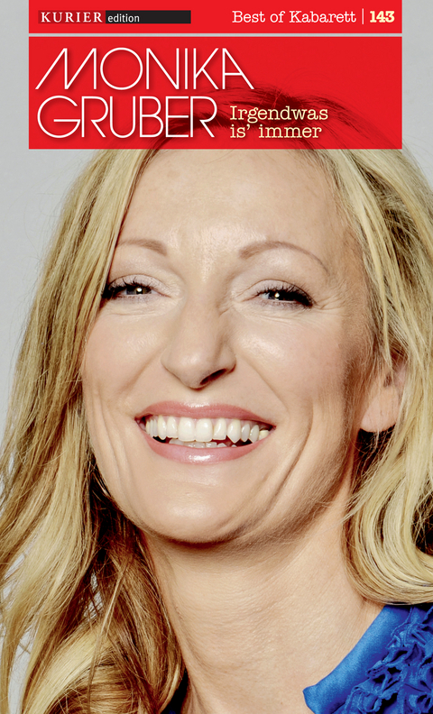 Irgendwas is' immer - Monika Gruber