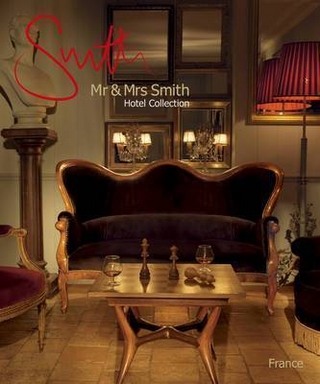 Mr and Mrs Smith Hotel Collection