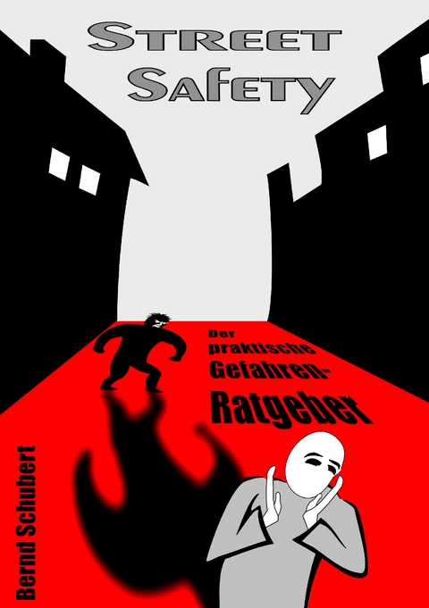 Street Safety - Bernd Schubert