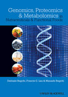 Genomics, Proteomics and Metabolomics in Nutraceuticals and Functional Foods - 