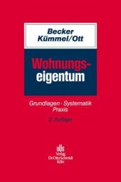 Wohnungseigentum - Matthias Becker, Egbert K&uuml;mmel, Andreas Ott