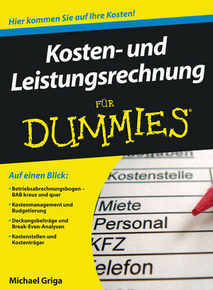Kosten- und Leistungsrechnung für Dummies - Michael Griga